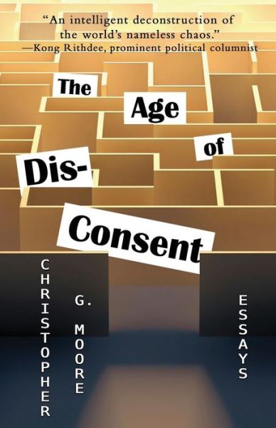 Cover for Christopher G Moore · The Age of Dis-consent (Paperback Bog) (2015)