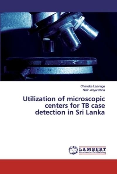Cover for Liyanage · Utilization of microscopic cen (Bok) (2019)
