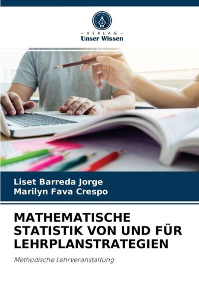 Cover for Liset Barreda Jorge · Mathematische Statistik Von Und Fur Lehrplanstrategien (Paperback Book) (2021)