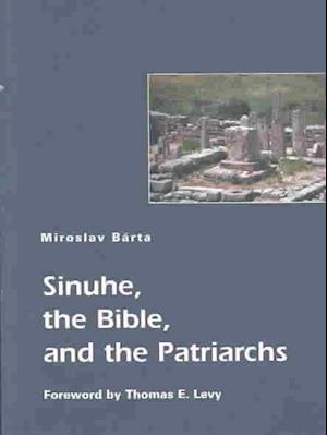 Cover for Miroslav Barta · Sinuhe, the Bible, and the Patriarchs (Paperback Book) (2003)