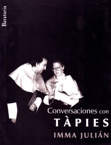 Cover for Antoni Tapies · Conversaciones Con Tapies (Coleccion Documentos) (Spanish Edition) (Paperback Book) [Spanish edition] (2013)