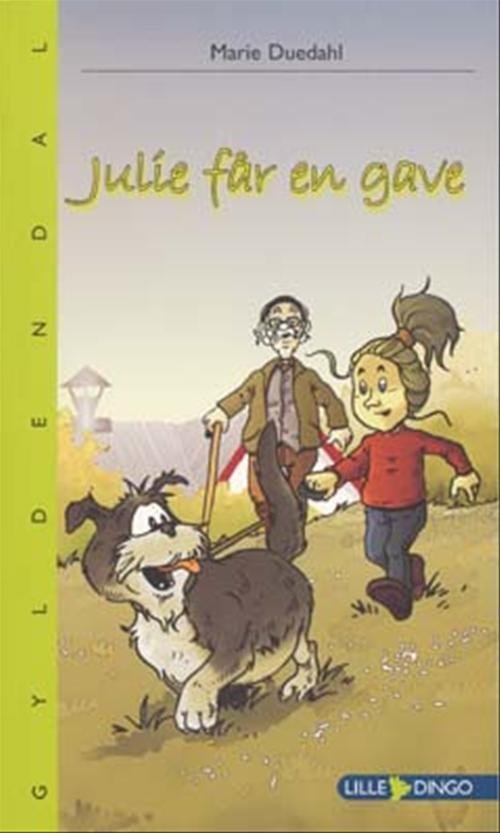 Cover for Marie Duedahl · Dingo. Lille: Julie får en gave (Hæftet bog) [1. udgave] (2006)
