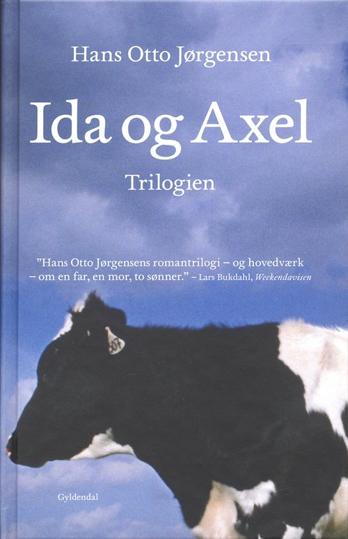 Cover for Hans Otto Jørgensen · Ida og Axel trilogien (Innbunden bok) [1. utgave] [Indbundet] (2007)