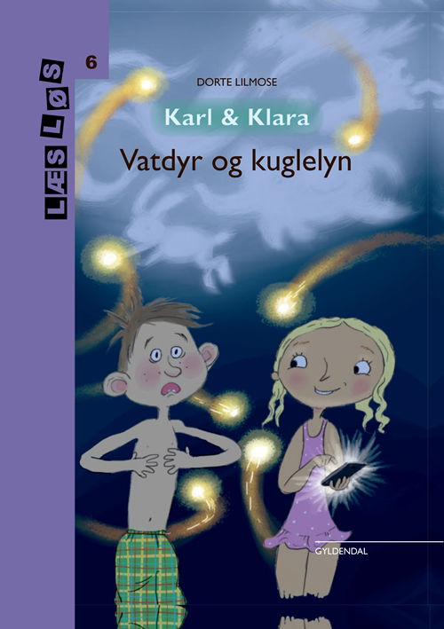 Cover for Dorte Lilmose · Læs løs 6: Karl og Klara. Vatdyr og kuglelyn (Indbundet Bog) [1. udgave] (2018)