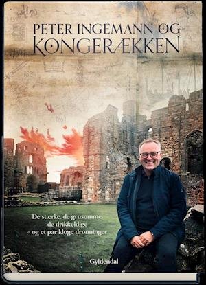 Cover for Peter Ingemann · Peter Ingemann og kongerækken (Gebundesens Buch) [1. Ausgabe] (2022)