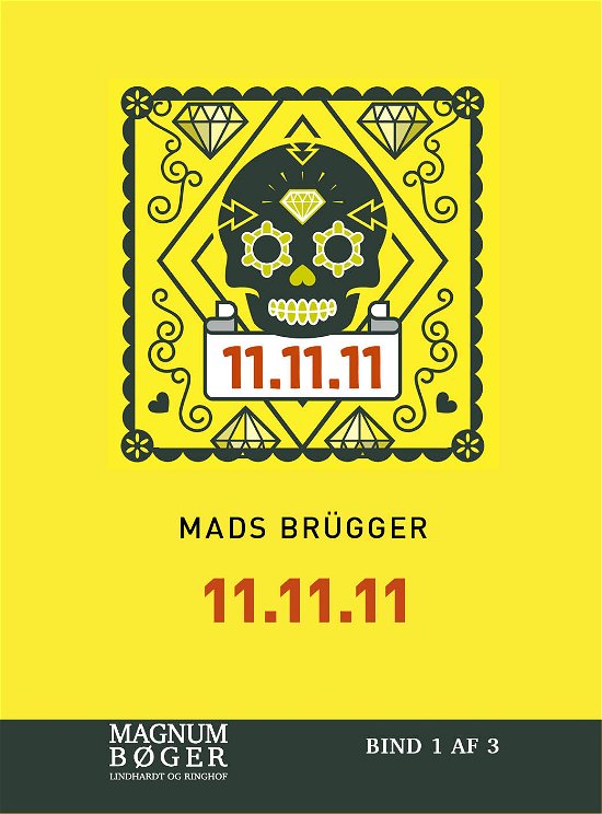 Cover for Mads Brügger · 11.11.11 Den danske playboy og komplottet om at smugle (storskrift) (Bound Book) [1.º edición] (2017)