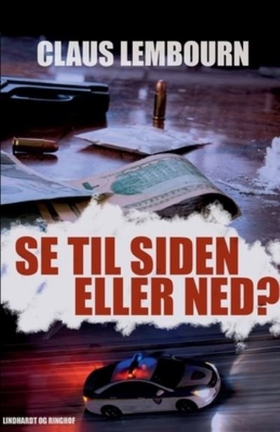 Cover for Claus Lembourn · Se til siden eller ned? (Sewn Spine Book) [1er édition] (2019)