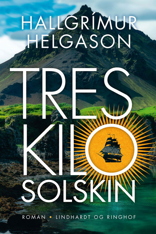 Cover for Hallgrímur Helgason · Tres kilo solskin (Paperback Book) [2nd edition] (2023)