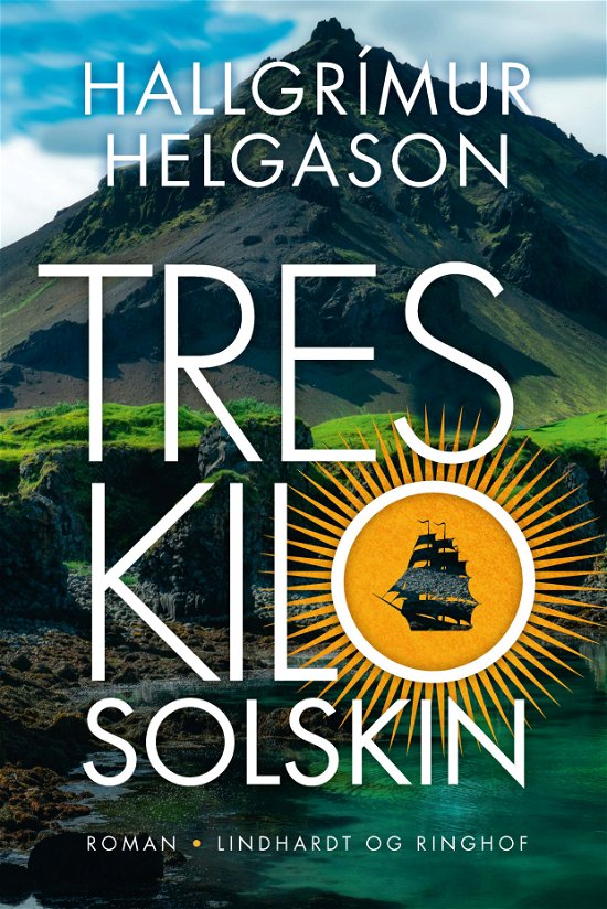 Cover for Hallgrímur Helgason · Tres kilo solskin (Paperback Book) [2. Painos] (2023)