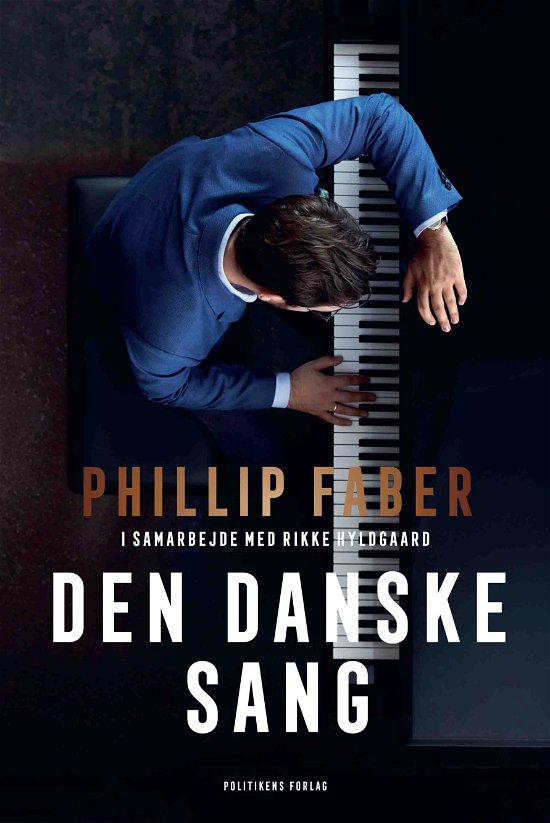 Cover for Phillip Faber; Rikke Hyldgaard · Den danske sang (Innbunden bok) [1. utgave] (2020)