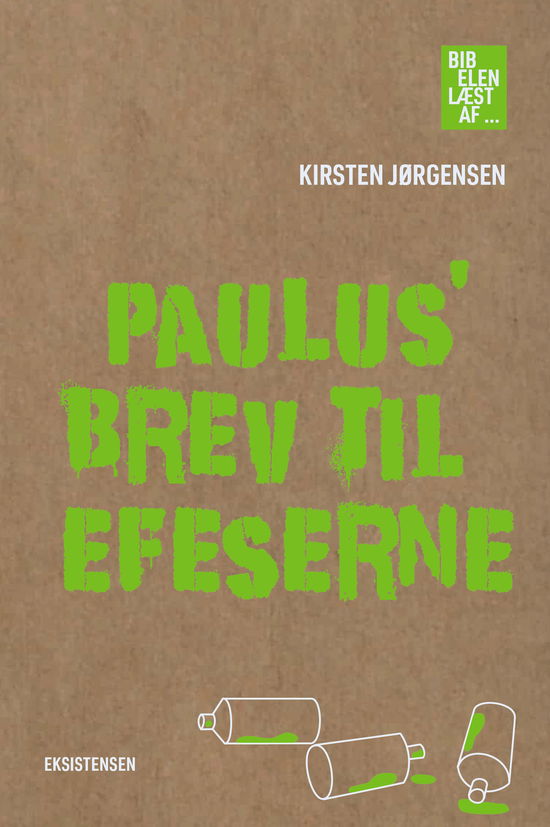 Kirsten Jørgensen · Bibelen læst af: Paulus' brev til Efeserne (Sewn Spine Book) [1. wydanie] (2024)