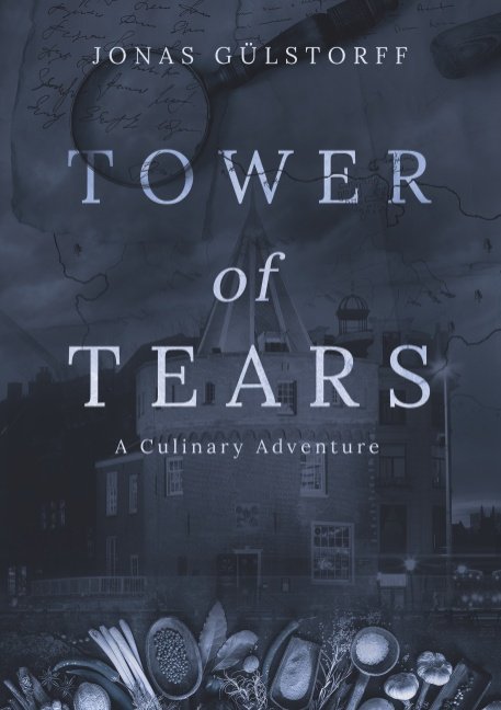 Cover for Jonas Gülstorff · Tower of Tears (Pocketbok) [1:a utgåva] (2017)