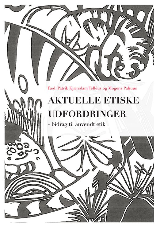 Applied philosophy: Aktuelle etiske udfordringer -  - Books - Aalborg Universitetsforlag - 9788771120318 - November 5, 2012