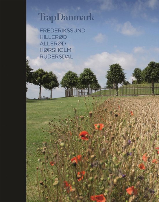 Cover for Trap Danmark · Trap Danmark: Frederikssund, Hillerød, Allerød, Hørsholm, Rudersdal (Innbunden bok) [1. utgave] (2018)