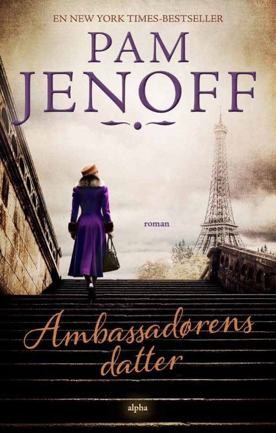 Cover for Pam Jenoff · Ambassadørens datter (Bound Book) [1st edition] (2024)