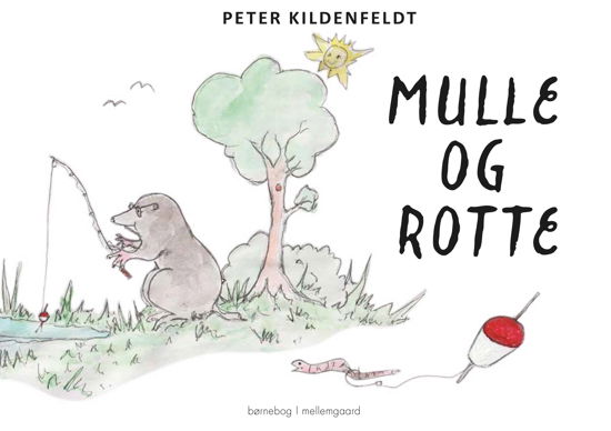 Cover for Peter Kildenfeldt · Mulle og Rotte (Poketbok) [1:a utgåva] (2023)