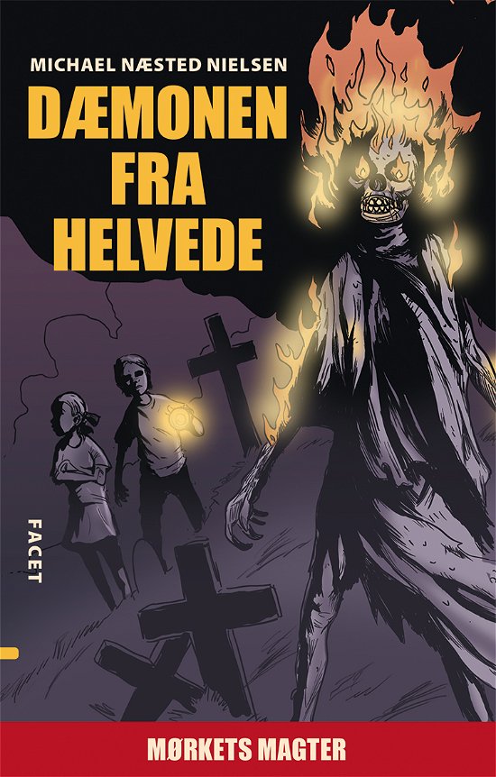 Cover for Michael Næsted Nielsen · Mørket: Dæmonen fra Helvede (Hæftet bog) [1. udgave] (2014)