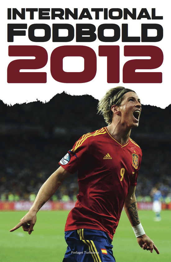 Cover for Erik Christian Larsen · Årbog: Int. Fodbold 2012 (Sewn Spine Book) [1st edition] (2012)