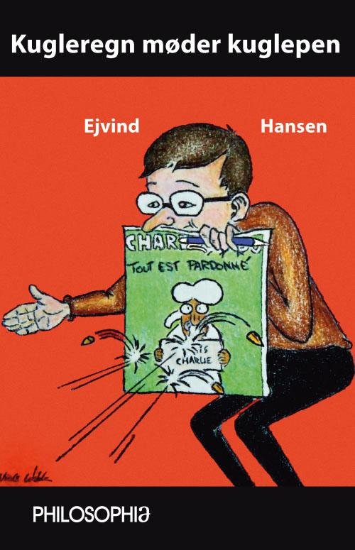 Cover for Ejvind Hansen · Kugleregn møder kuglepen (Book) [1er édition] (2016)
