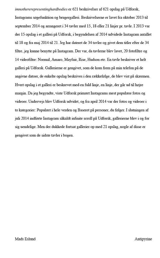 Imnothererepresentinghardbodies - Mads Eslund - Livros - Antipyrine - 9788793108318 - 26 de novembro de 2015