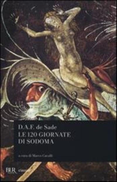 Cover for Marquis de Sade · Le 120 giornate di Sodoma (Taschenbuch) (2014)