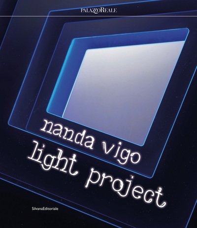 Cover for Marco Meneguzzo Meneguzzo · Nanda Vigo: Light Project (Pocketbok) (2019)