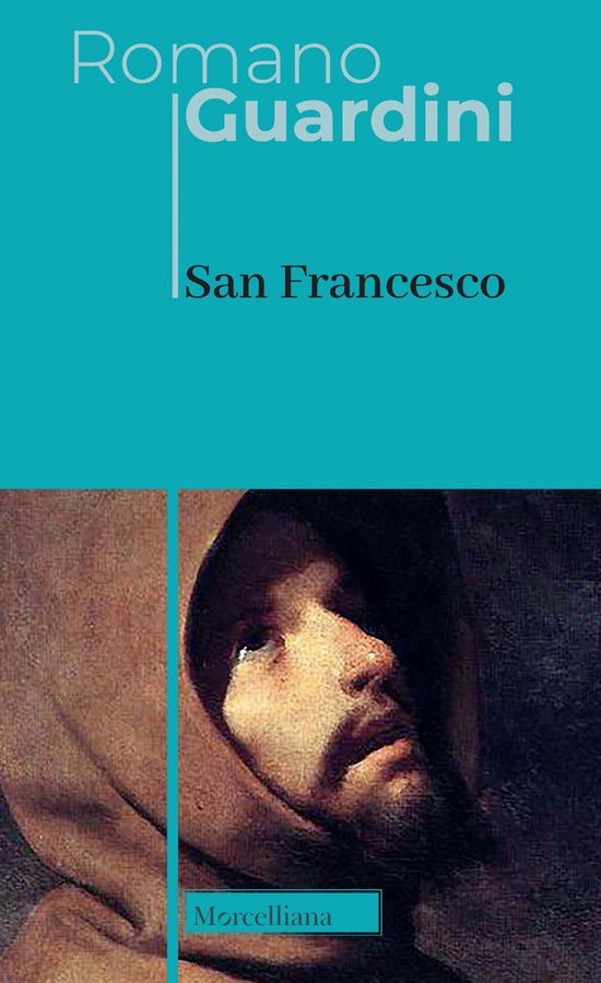 Cover for Romano Guardini · San Francesco. Nuova Ediz. (Book)