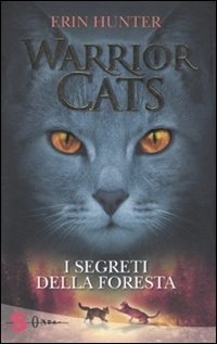 Cover for Erin Hunter · I Segreti Della Foresta. Warrior Cats (Book)