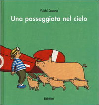 Cover for Yuichi Kasano · Una Passeggiata Nel Cielo. Ediz. A Colori (Book)