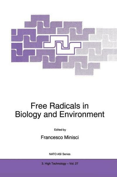 Cover for F Minisci · Free Radicals in Biology and Environment - Nato Science Partnership Subseries: 3 (Paperback Bog) [Softcover reprint of the original 1st ed. 1997 edition] (2010)