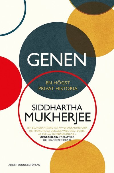 Cover for Siddhartha Mukherjee · Genen : en högst privat historia (Bound Book) (2018)
