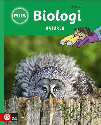 Cover for Roger Olsson · PULS: PULS Biologi 4-6 Naturen Tredje upplagan Grundbok (Book) (2012)