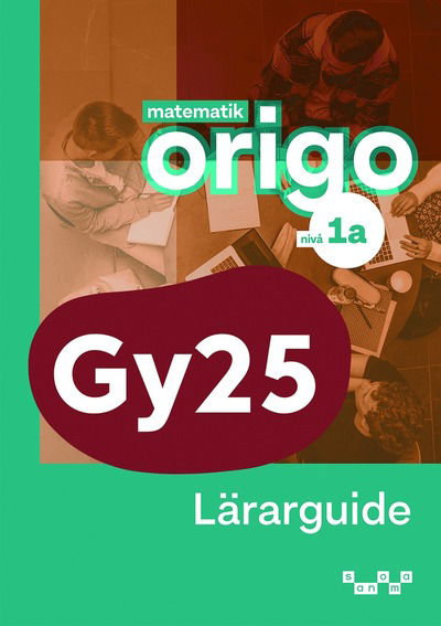 Cover for Kerstin Olofsson Verner Gerholm · Matematik Origo nivå 1a Lärarguide (Paperback Book) (2025)