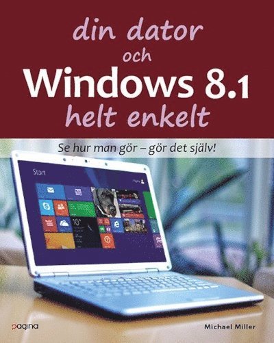 Cover for Michael Miller · Helt enkelt: Din dator och Windows 8.1 Helt enkelt (Book) (2014)