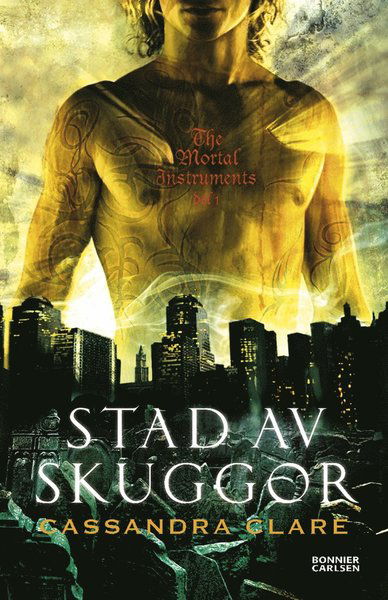 Cover for Cassandra Clare · The Mortal Instruments: Stad av skuggor (ePUB) (2013)