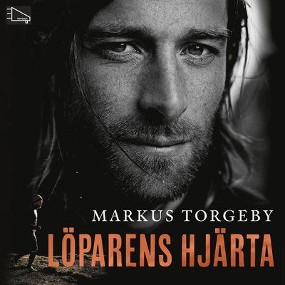 Löparens hjärta - Markus Torgeby - Äänikirja - Word Audio Publishing - 9789175235318 - keskiviikko 21. lokakuuta 2015