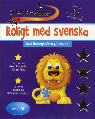 Guldstjärneböcker: Roligt med svenska 6-7 år - Simon Abbott - Książki - Läsförlaget - 9789179026318 - 5 lutego 2009