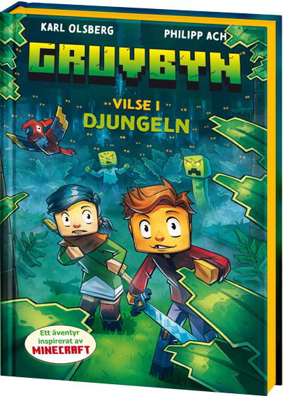 Vilse i djungeln - Karl Olsberg - Books - Tukan Förlag - 9789180383318 - July 8, 2024
