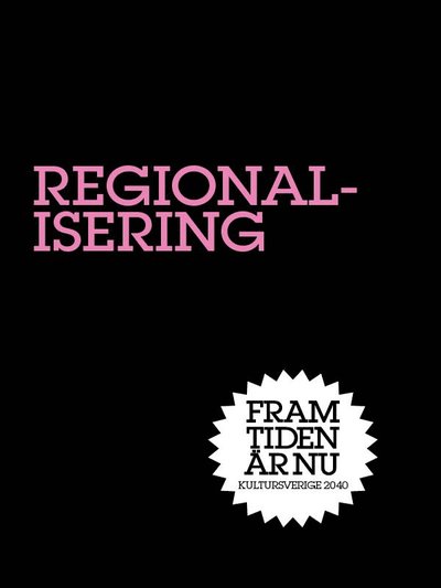 Cover for Sverker Sörlin · Regionalisering : Stad i ljus (ePUB) (2012)