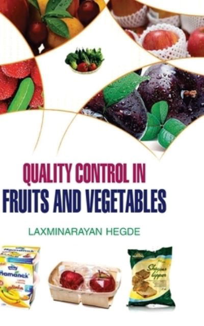Cover for L N Hegde · Quality Control in Fruits and Vegetables (Hardcover bog) (2016)