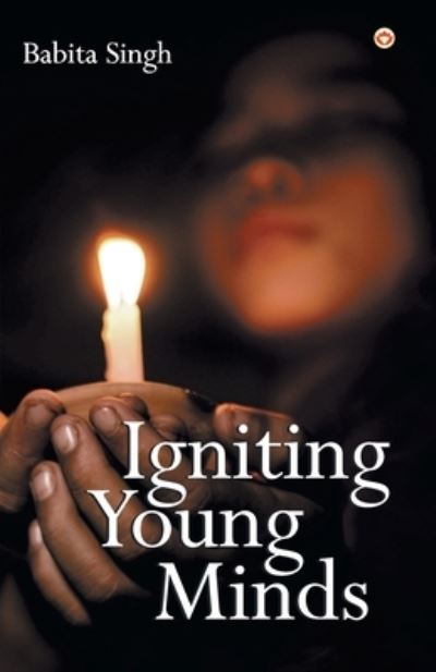 Cover for Babita Singh · Igniting Young Minds (Paperback Book) (2020)