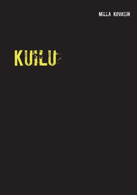 Cover for Kovasin · Kuilu (Bok) (2017)