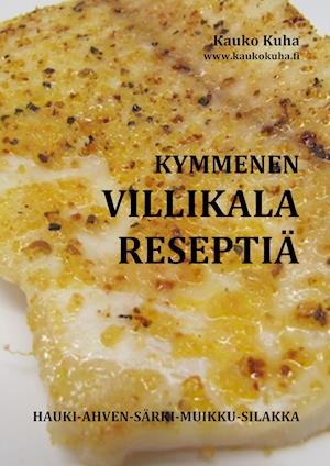 Cover for Kuha · Kymmenen villikalareseptiä (Bog)