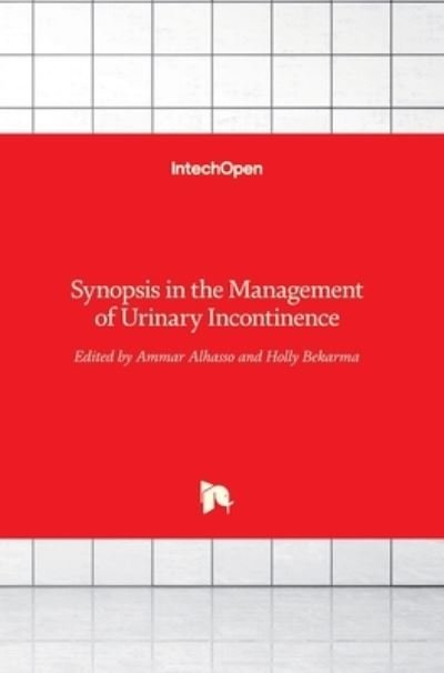 Cover for Ammar Alhasso · Synopsis in the Management of Urinary Incontinence (Innbunden bok) (2017)