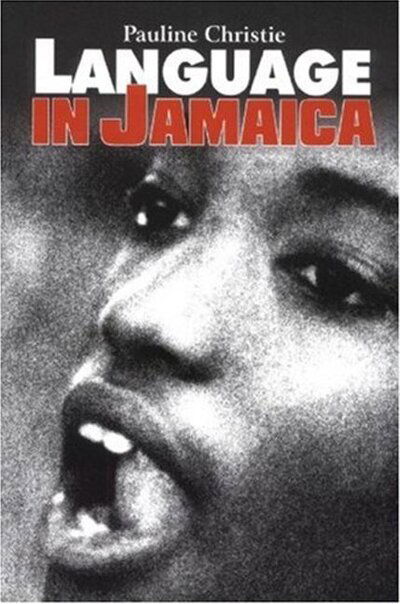 Cover for Pauline Christie · Languae in Jamaica (Paperback Book) (2003)