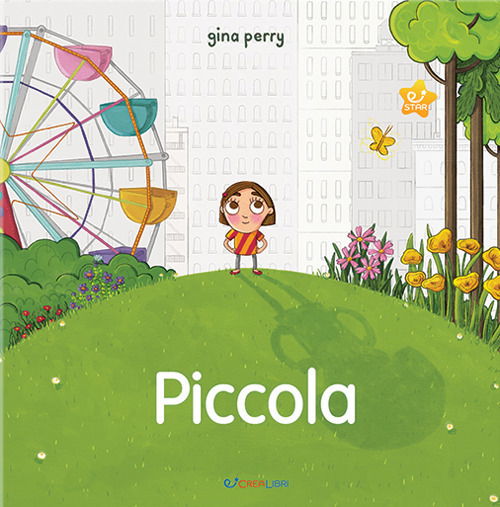 Cover for Gina Perry · Piccola. Storie Per Crescere. Ediz. A Colori (Book)