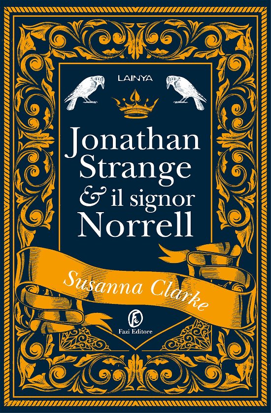 Cover for Susanna Clarke · Jonathan Strange &amp; Il Signor Norrell (Book)
