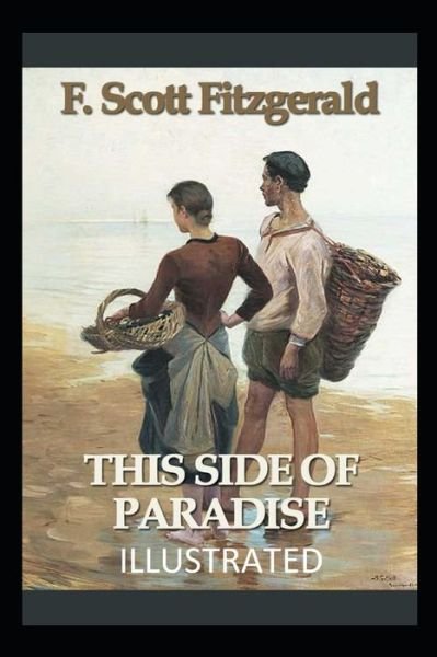 Cover for F Scott Fitzgerald · This Side of Paradise Illustrated (Paperback Book) (2022)