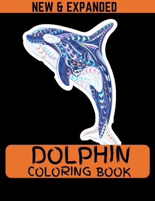 Cover for Ahsan Ahmed · Dolphin Coloring Book (New &amp; Expanded) (Pocketbok) (2020)