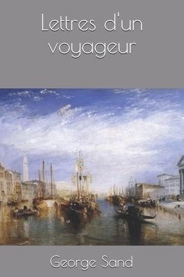 Cover for George Sand · Lettres d'un voyageur (Paperback Bog) (2020)